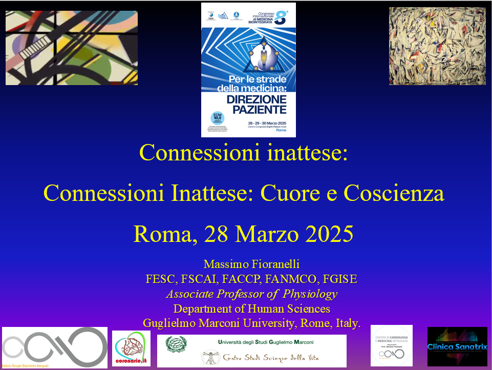 Connessioni Inattese: Cuore e Coscienza - Prof. Massimo Fioranelli - 8^ Congresso Internazionale Medicina Biointegrata