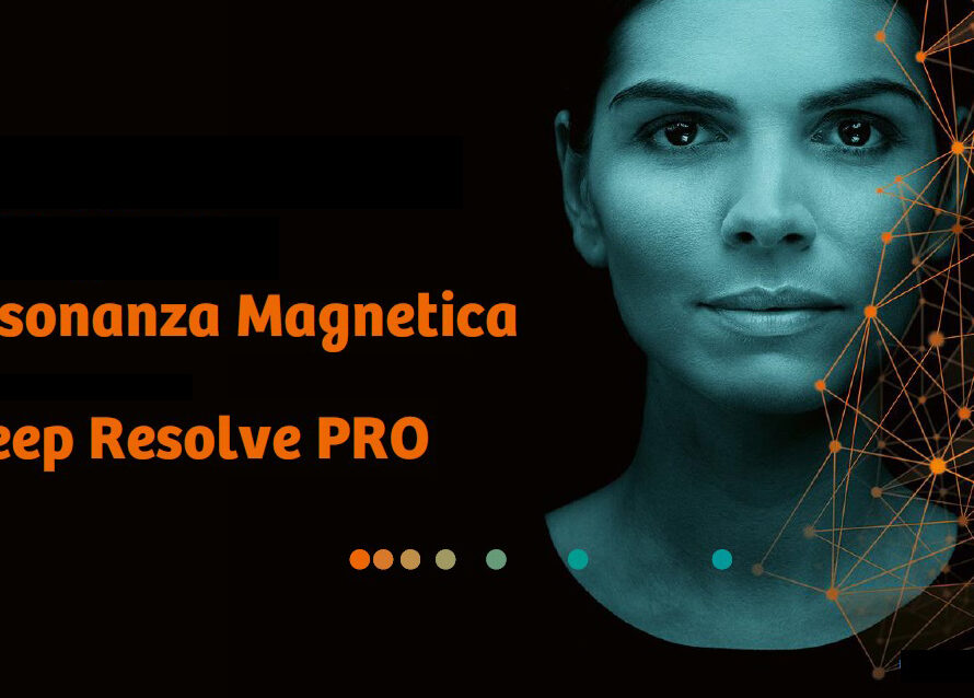 deep resolve pro risonanza magnetica intelligenza artificiale clinica sanatrix
